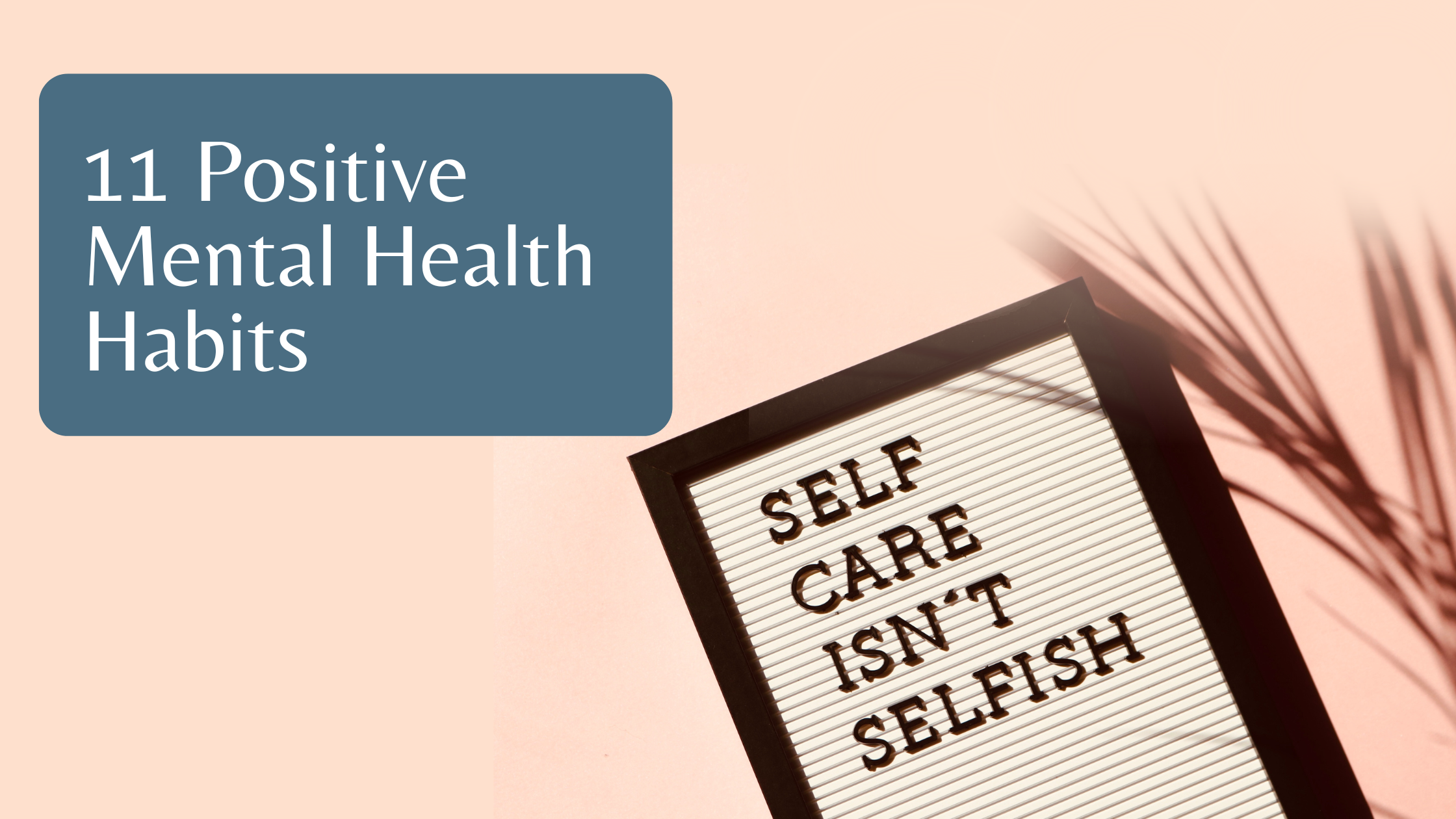 Positive Mental Health Habits | Golden Haven